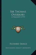 Sir Thomas Overbury: A Tragedy (1777)