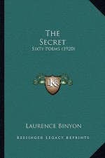 The Secret: Sixty Poems (1920)