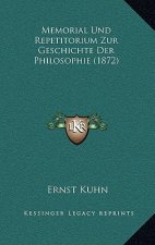 Memorial Und Repetitorium Zur Geschichte Der Philosophie (1872)