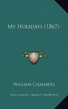 My Holidays (1867)
