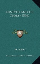 Nineveh And Its Story (1866)