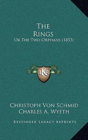 The Rings: Or The Two Orphans (1853)