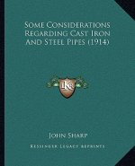 Some Considerations Regarding Cast Iron And Steel Pipes (1914)