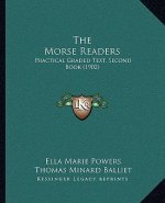 The Morse Readers: Practical Graded Text, Second Book (1902)