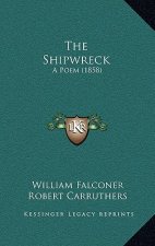 The Shipwreck: A Poem (1858)