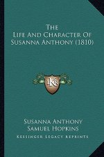 The Life And Character Of Susanna Anthony (1810)