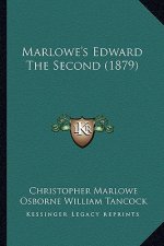 Marlowe's Edward The Second (1879)