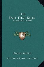 The Pace That Kills: A Chronicle (1889)