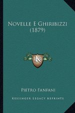 Novelle E Ghiribizzi (1879)