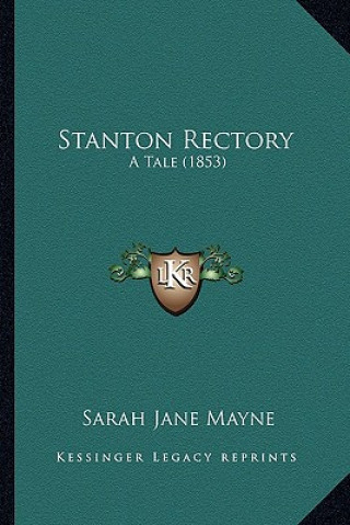 Stanton Rectory: A Tale (1853)