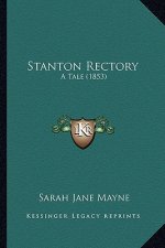 Stanton Rectory: A Tale (1853)