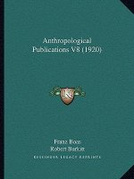 Anthropological Publications V8 (1920)