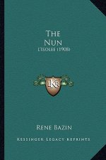 The Nun: L'Isolee (1908)