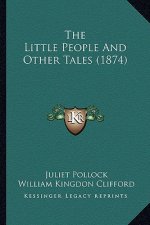 The Little People And Other Tales (1874)