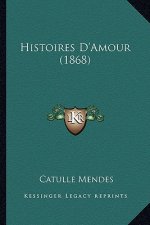 Histoires D'Amour (1868)