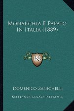 Monarchia E Papato In Italia (1889)