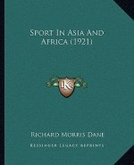 Sport In Asia And Africa (1921)