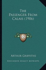 The Passenger From Calais (1906)