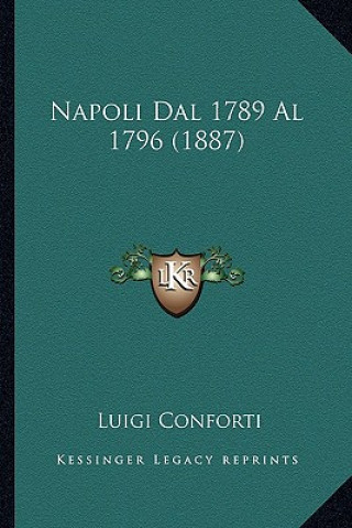 Napoli Dal 1789 Al 1796 (1887)