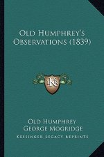 Old Humphrey's Observations (1839)