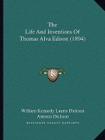 The Life And Inventions Of Thomas Alva Edison (1894)