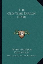 The Old-Time Parson (1908)
