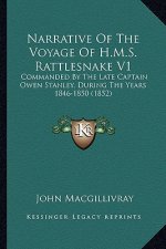 Narrative Of The Voyage Of H.M.S. Rattlesnake V1: Commanded By The Late Captain Owen Stanley, During The Years 1846-1850 (1852)