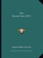 The Sokoki Trail (1907)