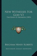 New Witnesses For God V2: The Book Of Mormon (1909)