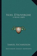 Noel D'Auvergne: A Novel (1869)