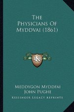 The Physicians Of Myddvai (1861)