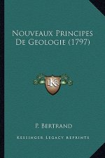 Nouveaux Principes De Geologie (1797)