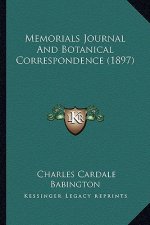 Memorials Journal And Botanical Correspondence (1897)