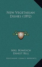New Vegetarian Dishes (1892)