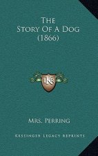 The Story Of A Dog (1866)