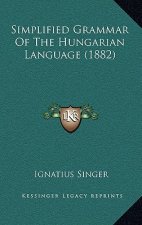 Simplified Grammar Of The Hungarian Language (1882)