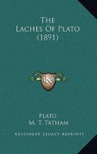 The Laches Of Plato (1891)