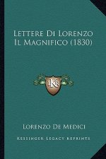 Lettere Di Lorenzo Il Magnifico (1830)