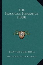 The Peacock's Pleasance (1908)