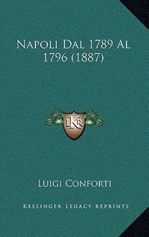 Napoli Dal 1789 Al 1796 (1887)