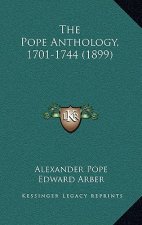 The Pope Anthology, 1701-1744 (1899)