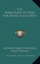 The Home Book Of Verse For Young Folks (1915)