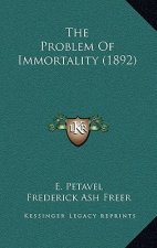 The Problem Of Immortality (1892)