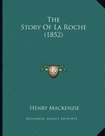 The Story Of La Roche (1852)