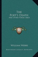 The Poet's Death: And Other Poems (1865)