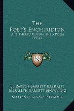 The Poet's Enchiridion: A Hitherto Unpublished Poem (1914)