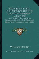 Remarks On Notes Published For The New Zealand Government, January 1861: And On Mr. Richmond's Memorandum On The Taranaki Question, December, 1860 (18
