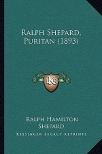 Ralph Shepard, Puritan (1893)