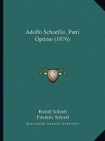 Adolfo Schoellio, Patri Optimo (1876)