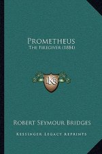 Prometheus: The Firegiver (1884)